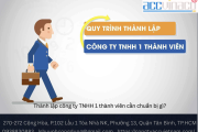 Thành lập công ty TNHH 1 thành viên cần chuẩn bị gì?