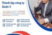 Bảng báo giá thành lập công ty/ doanh nghiệp Quận 3 tại Tphcm và Toàn Quốc